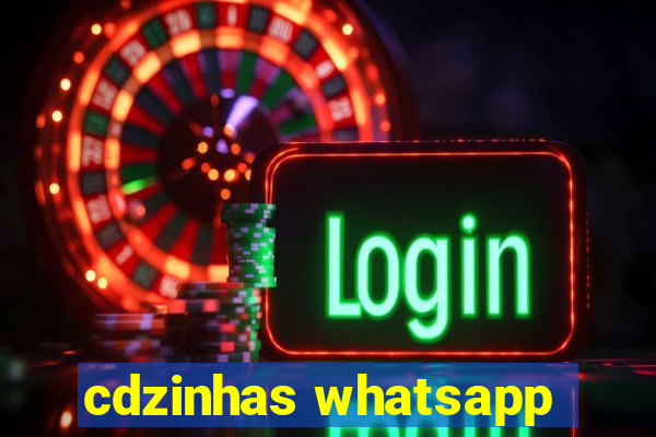 cdzinhas whatsapp